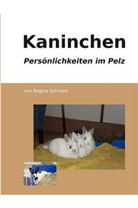 Kaninchen - Persönlichkeiten im Pelz