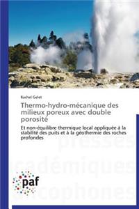 Thermo-Hydro-Mécanique Des Milieux Poreux Avec Double Porosité