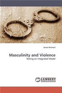 Masculinity and Violence