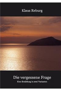Die vergessene Frage