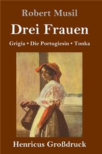 Drei Frauen (Großdruck)