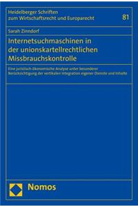 Internetsuchmaschinen in Der Unionskartellrechtlichen Missbrauchskontrolle