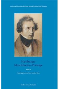Hamburger Mendelssohn-Vortrage. Band 2