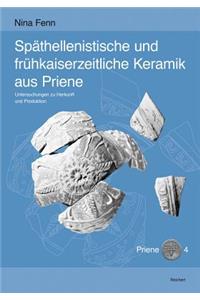 Spathellenistische Und Fruhkaiserzeitliche Keramik Aus Priene