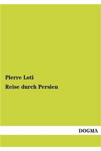 Reise durch Persien