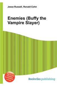 Enemies (Buffy the Vampire Slayer)