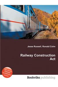 Railway Construction ACT