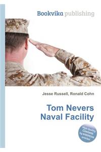 Tom Nevers Naval Facility