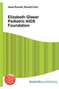 Elizabeth Glaser Pediatric AIDS Foundation