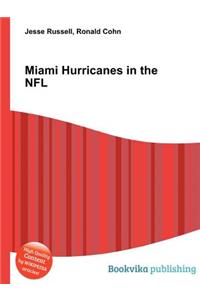 Miami Hurricanes in the NFL