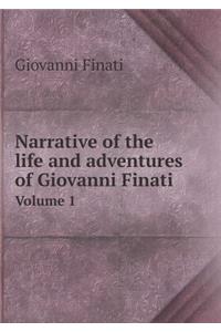 Narrative of the Life and Adventures of Giovanni Finati Volume 1