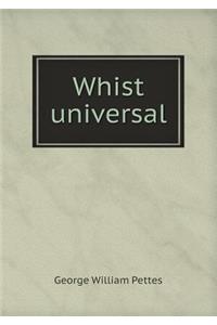 Whist Universal