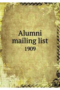 Alumni Mailing List 1909
