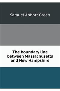 The Boundary Line Between Massachusetts and New Hampshire