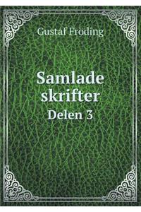 Samlade Skrifter Delen 3