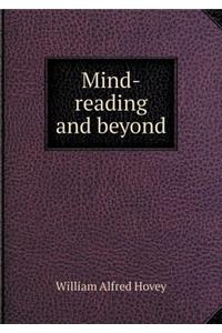 Mind-Reading and Beyond