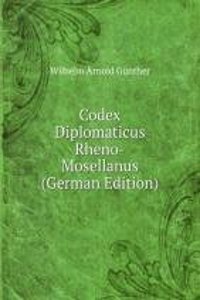 Codex Diplomaticus Rheno-Mosellanus (German Edition)