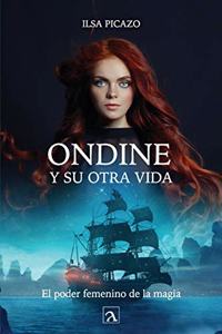 Ondine y su otra vida