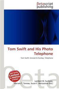 Tom Swift and His Photo Telephone