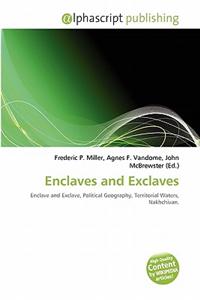 Enclaves and Exclaves