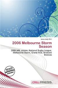 2006 Melbourne Storm Season