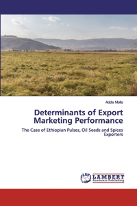 Determinants of Export Marketing Performance