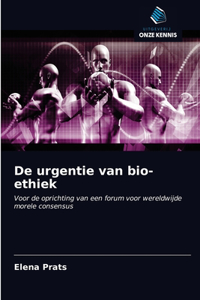 De urgentie van bio-ethiek