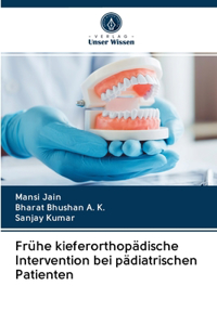 Frühe kieferorthopädische Intervention bei pädiatrischen Patienten