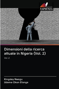Dimensioni della ricerca attuale in Nigeria (Vol. 2)