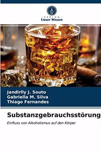 Substanzgebrauchsstörung