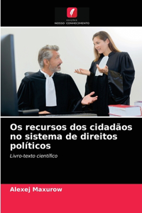 Os recursos dos cidadãos no sistema de direitos políticos