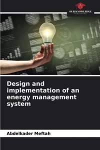 Design and implementation of an energy management system