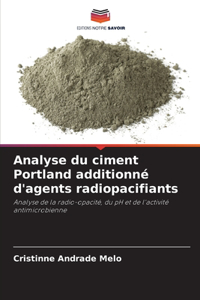 Analyse du ciment Portland additionné d'agents radiopacifiants
