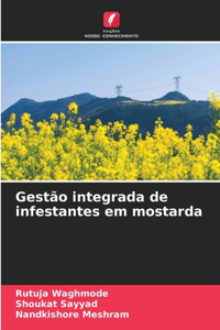 Gestão integrada de infestantes em mostarda