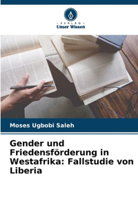 Gender und Friedensförderung in Westafrika