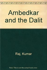 Ambedkar and the Dalit