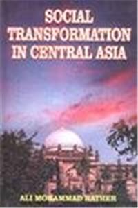 SOCIAL TRANSFORMATION IN CENTRAL ASIA