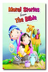 Moral Stories From Bible