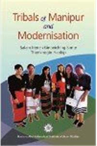 Tribals Of Manipur And Modernisation