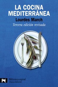 La cocina mediterranea / Mediterranean cuisine (El Libro De Bolsillo-biblioteca Espiral)