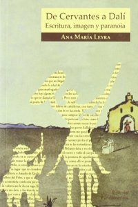 de Cervantes a Dali: Escritura, Imagen y Paranoia