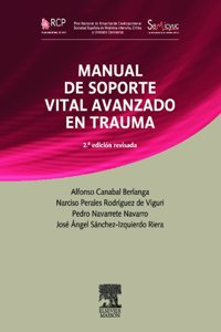 RCP. Manual de soporte vital avanzado en trauma (Reimpresion Revisada): Reimpresion Revisada