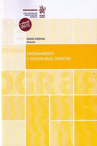 Ordenamiento y el sistema en el derecho
