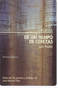 DE UN TIEMPO DE CEREZAS