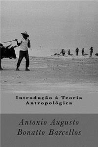 Introdução à Teoria Antropológica