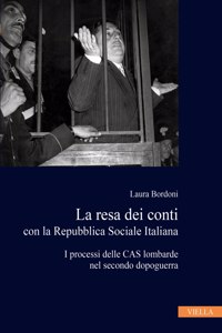 La Resa Dei Conti Con La Repubblica Sociale Italiana