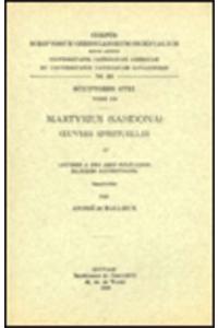 Martyrius (Sahdona). oeuvres spirituelles, IV. Lettres à des amis solitaires, Maximes sapientiales