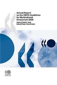 Annual Report on the OECD Guidelines for Multinational Enterprises 2008