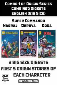 Raj Comics | Combo-1 of Origin Series of Nagraj, Dhruva & Doga in English (Big Size) Combined Digests | Doga Origin Digest-1 (English) | Super Commando Dhruva Digest 1 (English) | Nagraj Digest 1 (English)