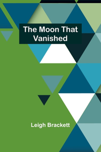 moon that vanished